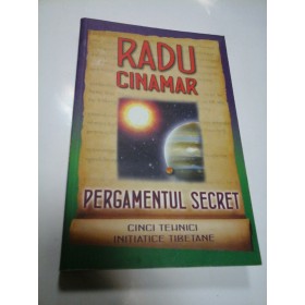 PERGAMENTUL SECRET - RADU CINAMAR